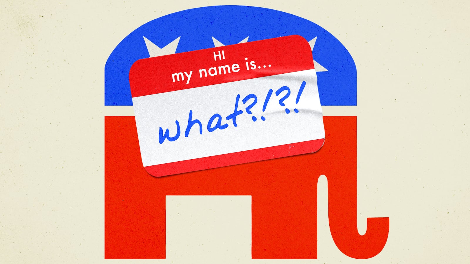 GOP Republican elephant wearing a name tag reading, "hi my name is... what?!?!?!"