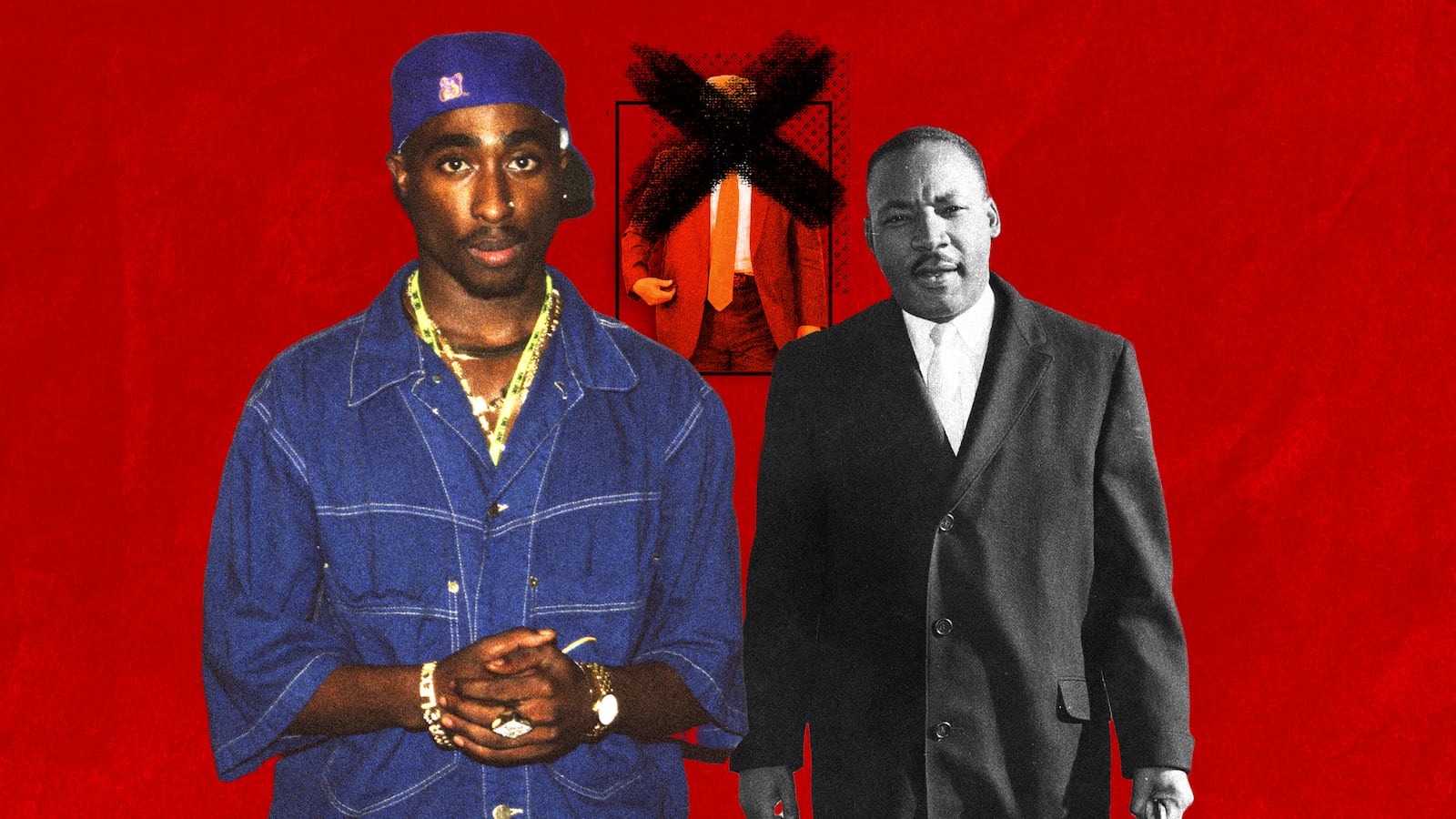 A photo illustration of Tupac, MLK, and obscured former President Donald Trump.