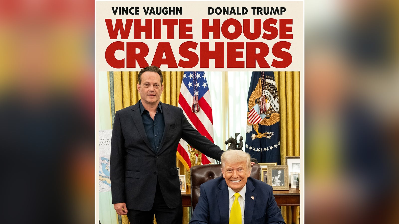 Fake key art shared by the White House after Vince Vaughn's meeting with Donald Trump in the Oval Office.