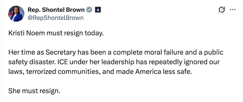 Shontel Brown also joined the growing number of Reps calling for Noem to go.