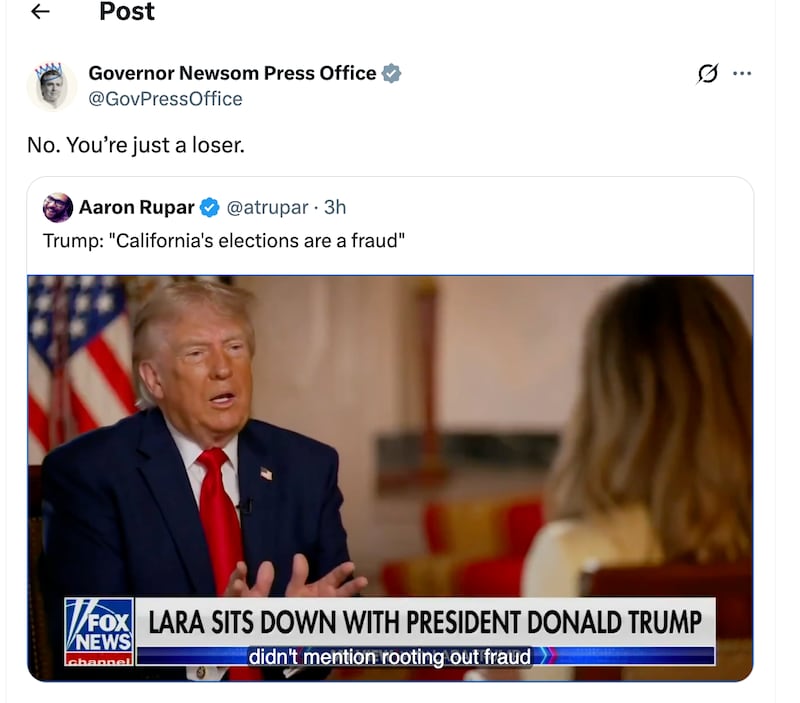 California Governor Gavin Newsom has something to say to Donald Trump.