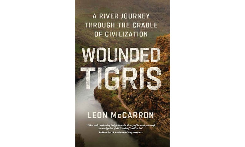 A photograph of the book cover Wounded Tigris by Leon McCarron.