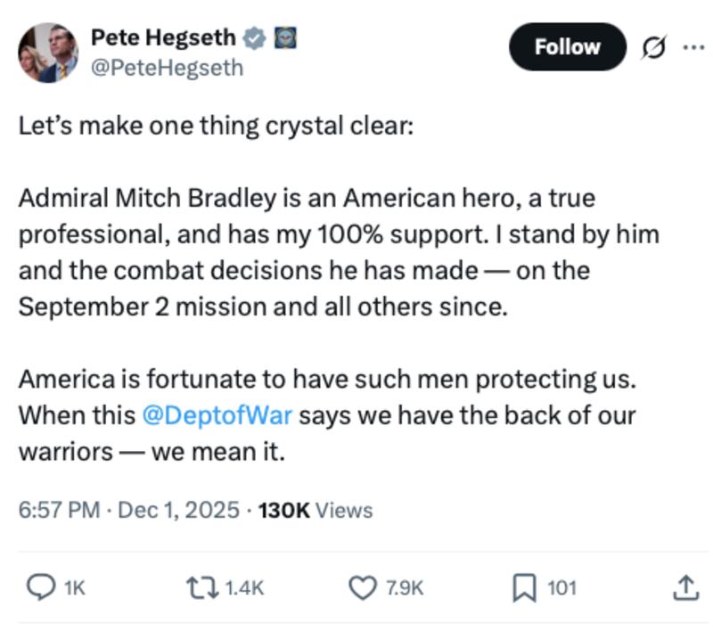 Hegseth said he supports the combat decisions Bradley has made.