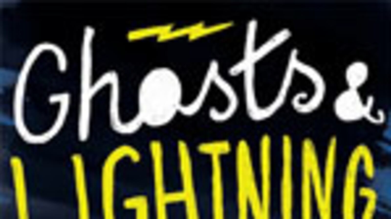articles/2010/01/04/this-weeks-hot-reads-16/book-cover---nnr-104---ghosts-and-lightning_wzkkdu