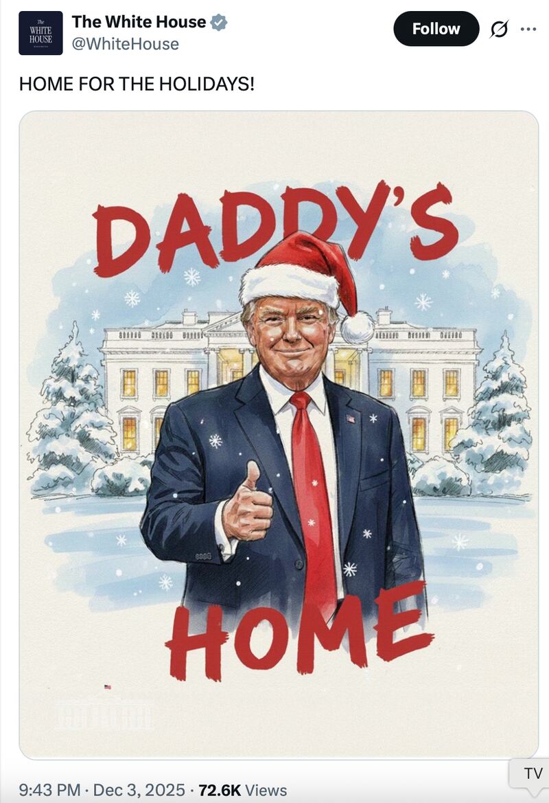 The White House is once again calling Trump "daddy."