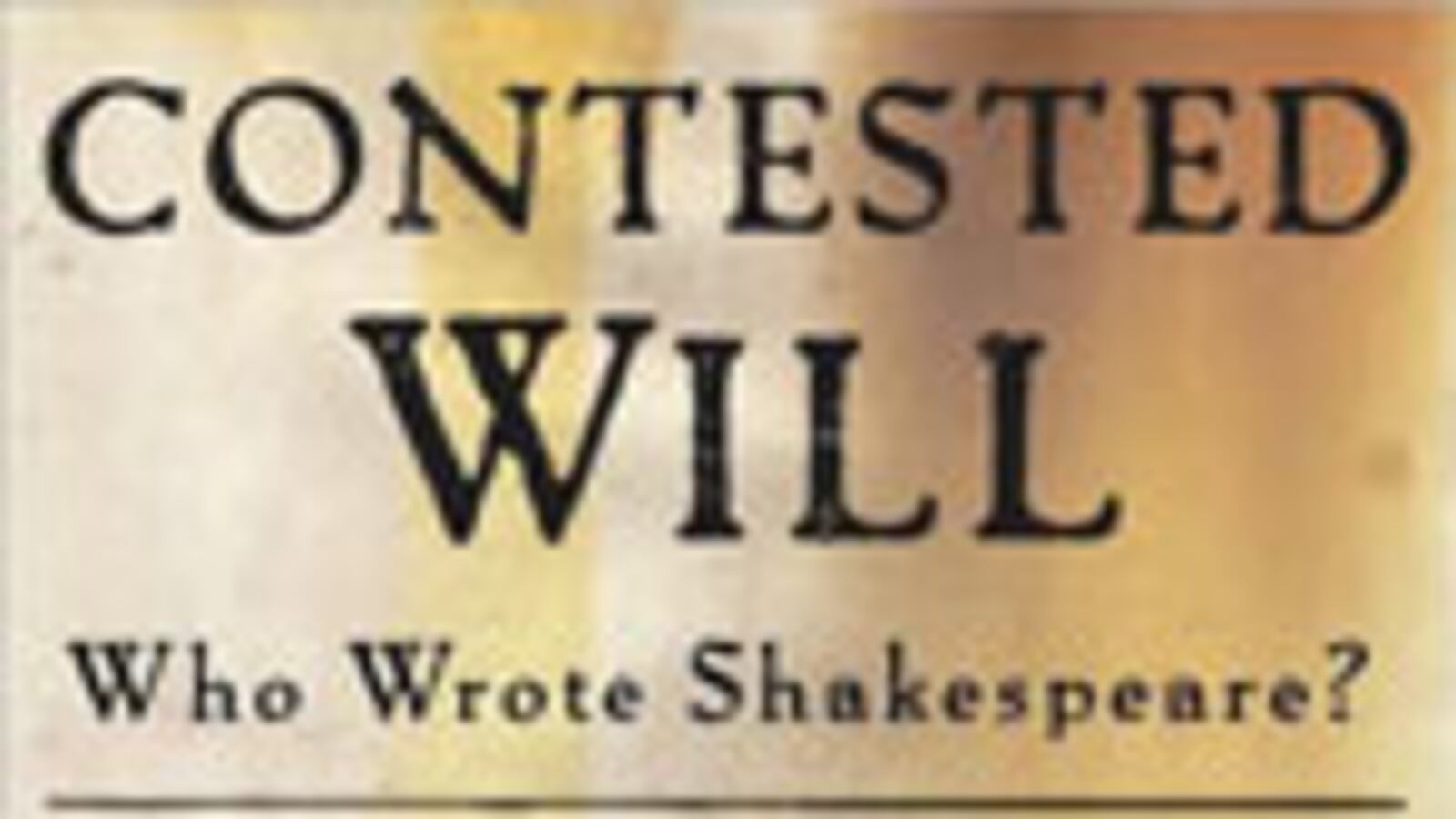 articles/2010/04/22/the-best-of-brit-lit-38/book-cover---contested-will-who-wrote-shakespeare_d8qa4i