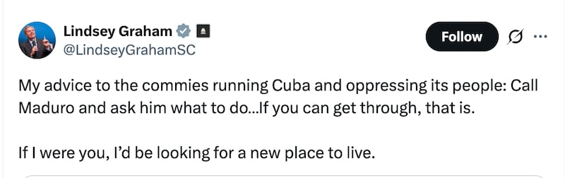 Sen. Lindsey Graham wrote a chilling threat to Cuba on X on Sunday morning.