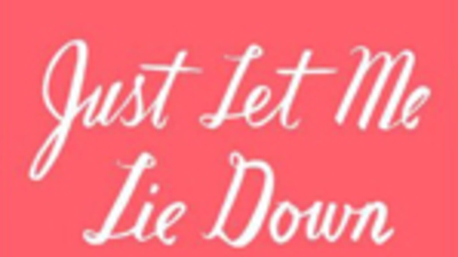 articles/2010/04/09/this-weeks-hot-reads-29/hot-reads-49---just-let-me-lie-down_tdqp0t