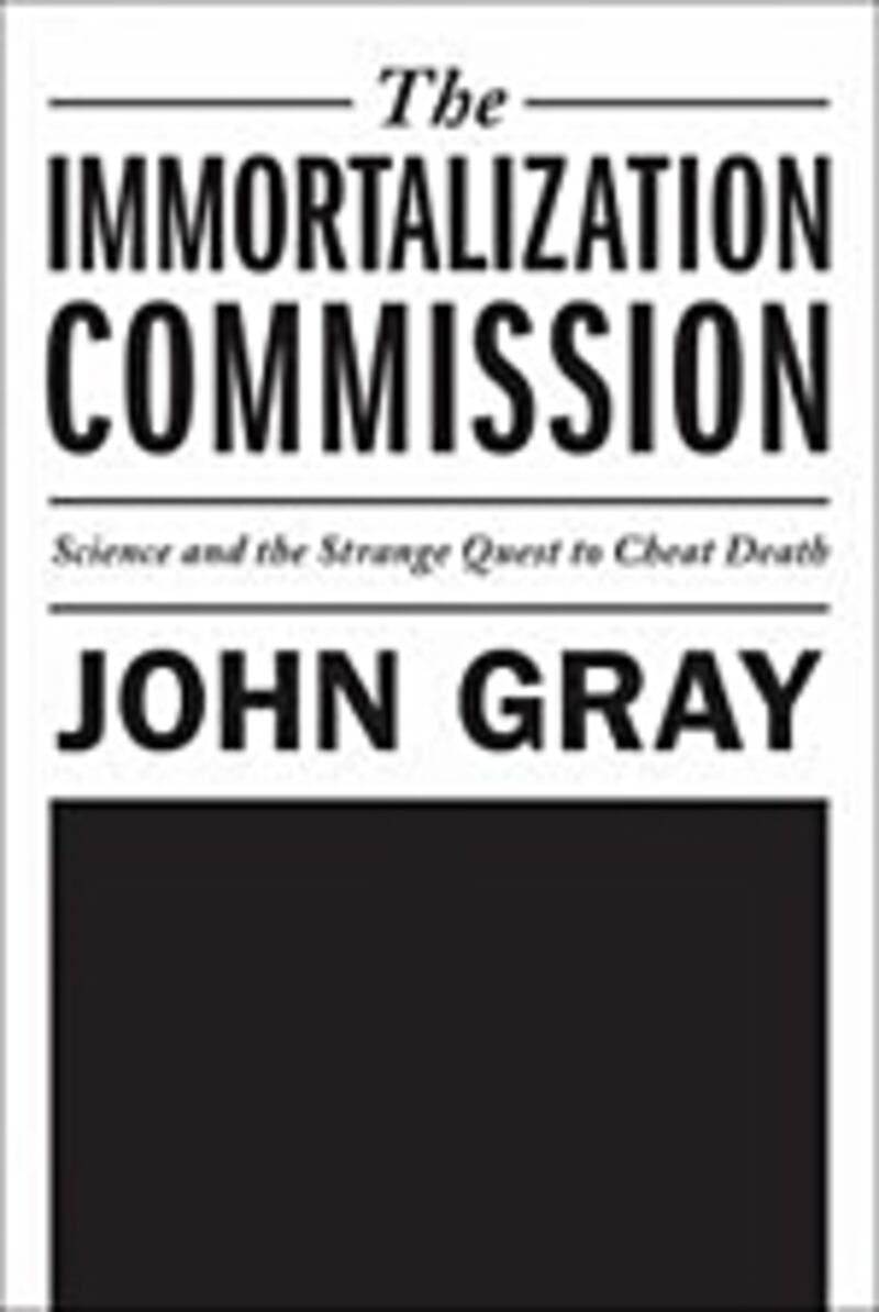 articles/2011/05/14/human-quest-for-immortality-john-gray-on-new-book-the-immortalization-commission/book-cover---the-immortalization-commission_nq2jtq