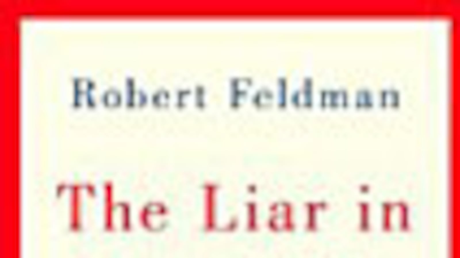 articles/2009/08/04/the-daily-beast-recommends-21/book-highlight---the-liar-in-your-life_btam1p