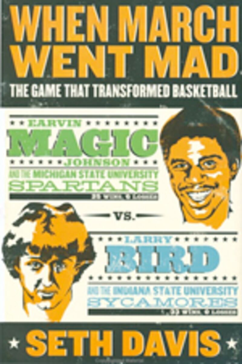 articles/2009/03/17/the-game-that-turned-march-mad/davis-when-march-went-mad-book-cover_xn8zud