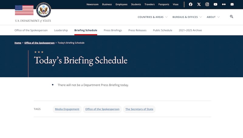 The State Department's briefing schedule as of Monday.