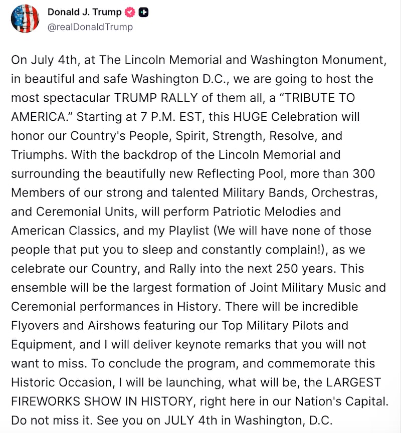 Donald Trump's post on June 15 that he's turning the 4th of July celebration on the National Mall marking America's 250th anniversary into a "TRUMP RALLY."