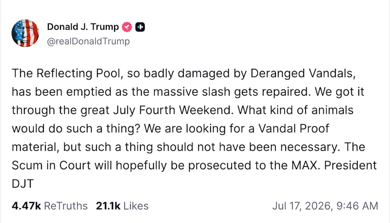 Trump complains about the alleged vandalism of the Reflecting Pool after there did not appear to be any gash after the entire pool was drained, as he had c,aimed.