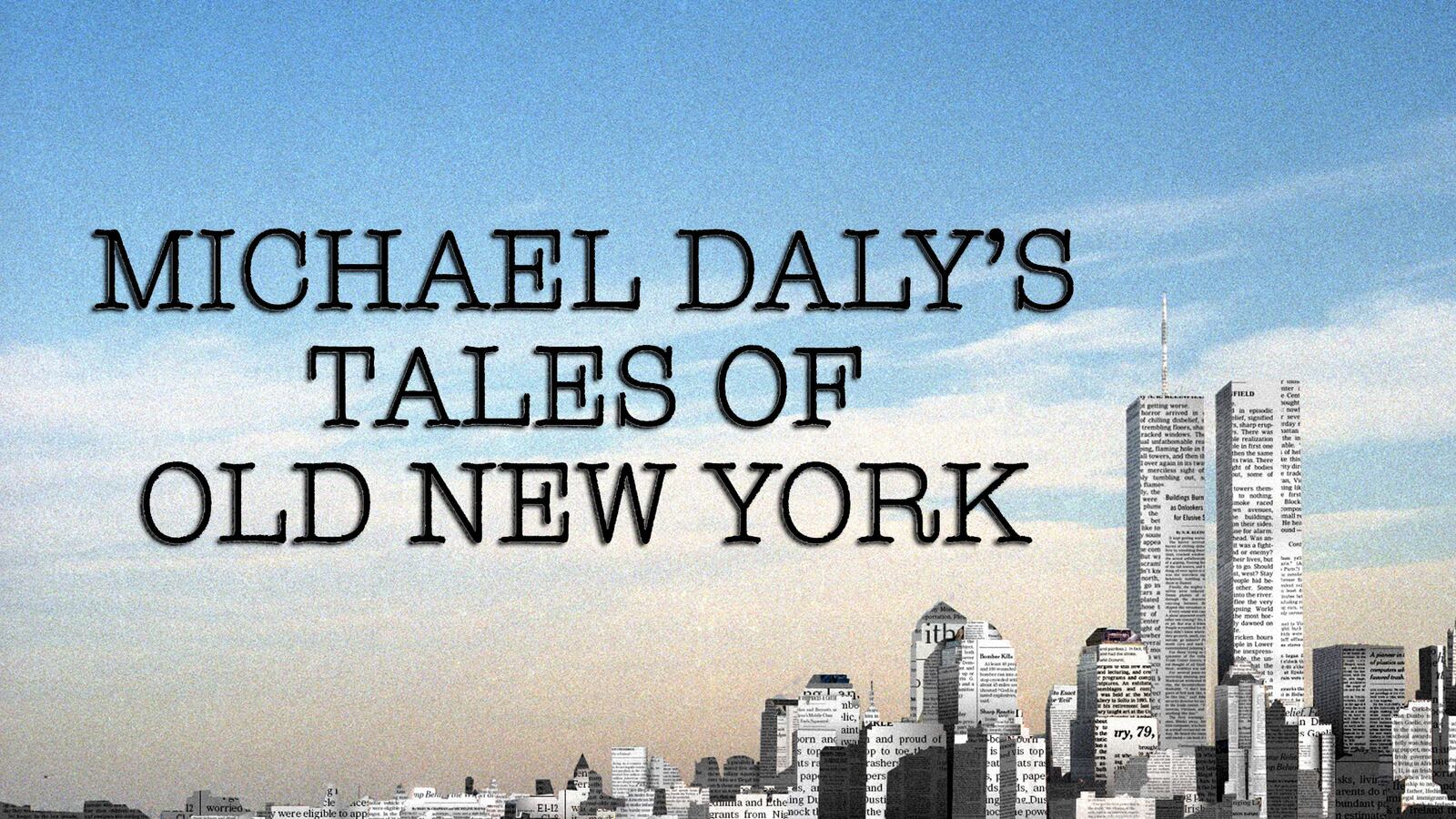 articles/2014/09/13/mike-daly-s-tales-of-old-new-york-jimmy-breslin/140829-daly-tales-tease_saznff
