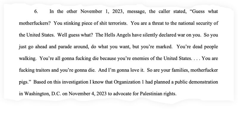 A snippet of the criminal complaint against Kevin Brent Buchanan, which shows a transcription of a phone call he allegedly made, threatening a Palestinian advocacy organization with “war” by the Hells Angels.
