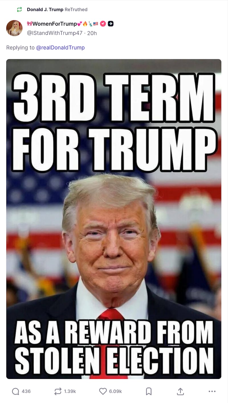Donald Trump reposts a meme pushing for a "3rd term for Trump as a reward from stolen election."
