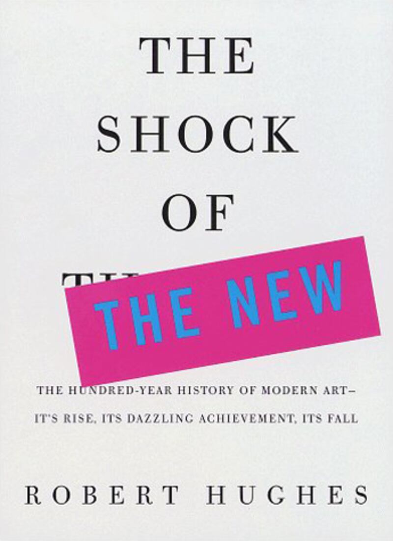 galleries/2012/08/10/robert-hughes-s-best-books-and-quotes/robert-hughes-books-shock-of-the-new_htsomd