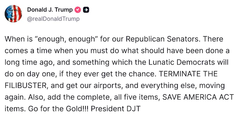 Trump urged his senators to go for the filibuster.