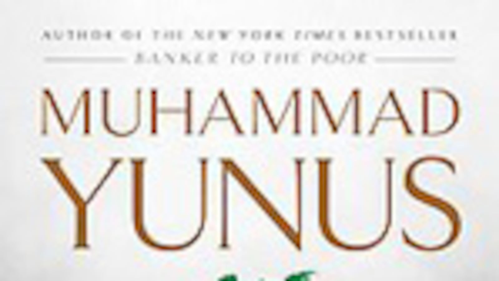 articles/2010/05/22/video-muhammad-yunus-talks-to-tina-brown-about-social-business-charity-and-grameen-bank/book-cover---yunus-building-social-business_aqp3b4