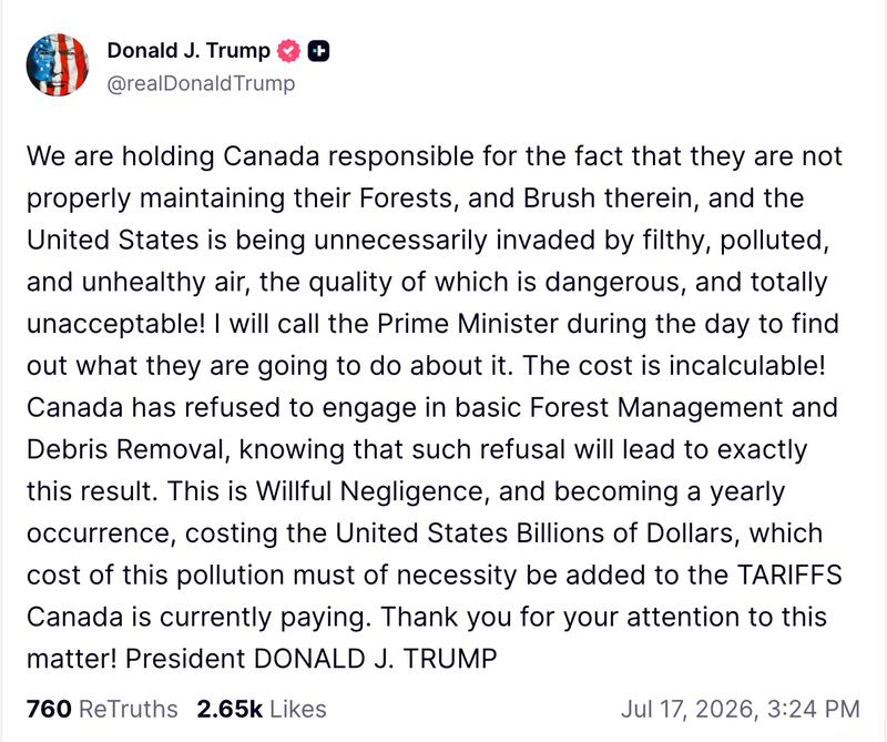Trump threatens Canada for wildfire smoke coming across the border.
