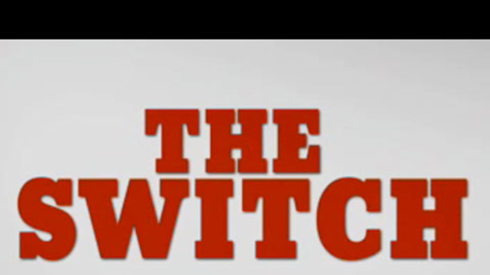 videos/2010/08/18/miramax-the-switch-review-rev-now/the-switch-thumb_edxbuh