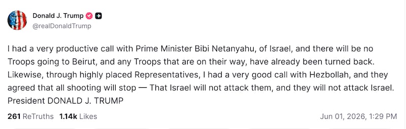 Trump's post about his calls with Israel's Prime Minister and Hezbollah.