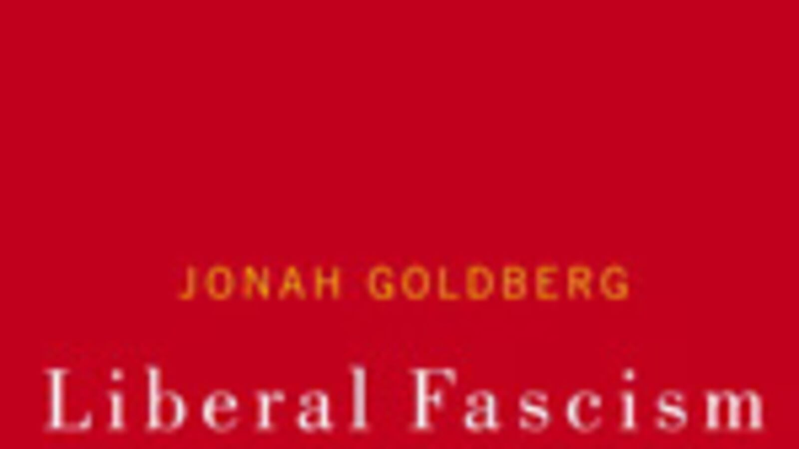 articles/2010/04/01/getting-hit-with-the-hitler-card/avlon-jonah-goldberg---book-cover_gxoi2y