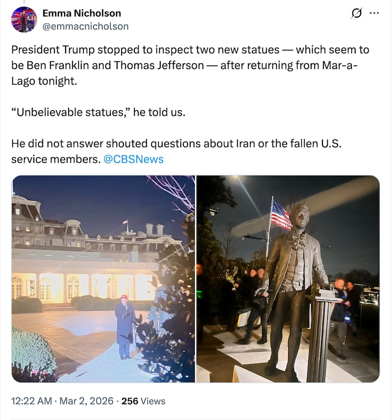 Despite having briefed his chosen media outlets about Iran, he wouldn't say anything to those waiting at the White House, except to praise his new statues.