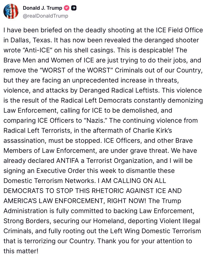 President Trump posts after Dallas ICE shooting.