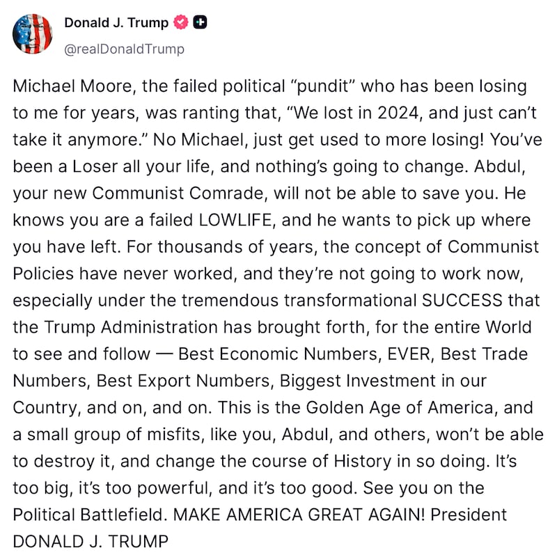 Donald Trump attacks Michael Moore on Truth Social.