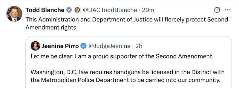 Deputy Attorney General Todd Blanche insists the Trump administration supports the Second Amendment.