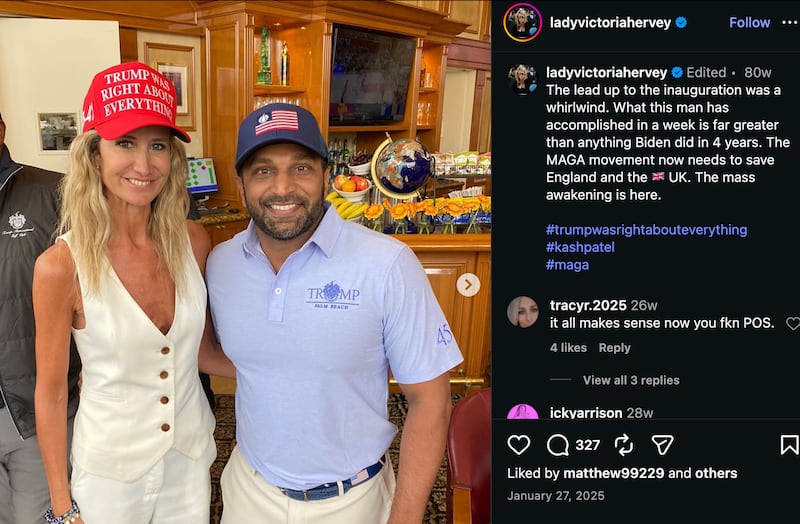 The British socialite Victoria Hervey posted this photo with Kash Patel in January 2025.