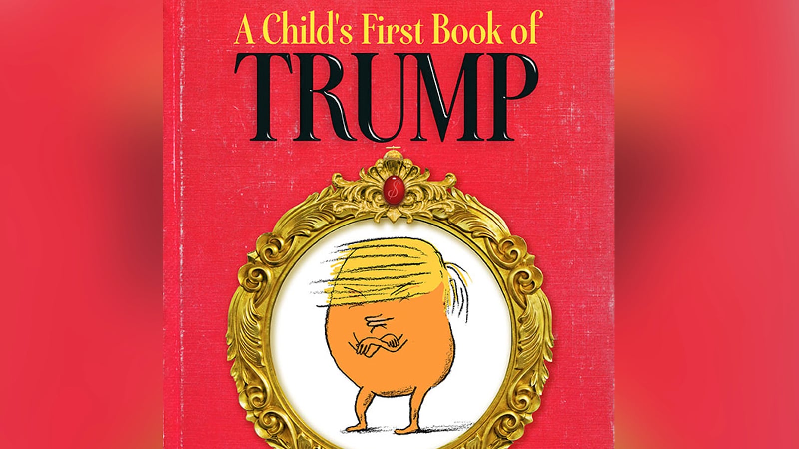 articles/2016/05/13/donald-trump-is-the-anti-lorax-in-michael-ian-black-s-child-s-first-book-of-trump/160513-wilstein-michael-ian-black-book-tease_yty373