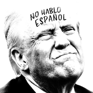 Donald Trump doesn't speak Spanish.