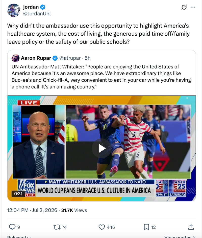One critic noted how Whitaker could not honestly make a claim that the U.S. was leading the field in healthcare and school safety, among other issues.