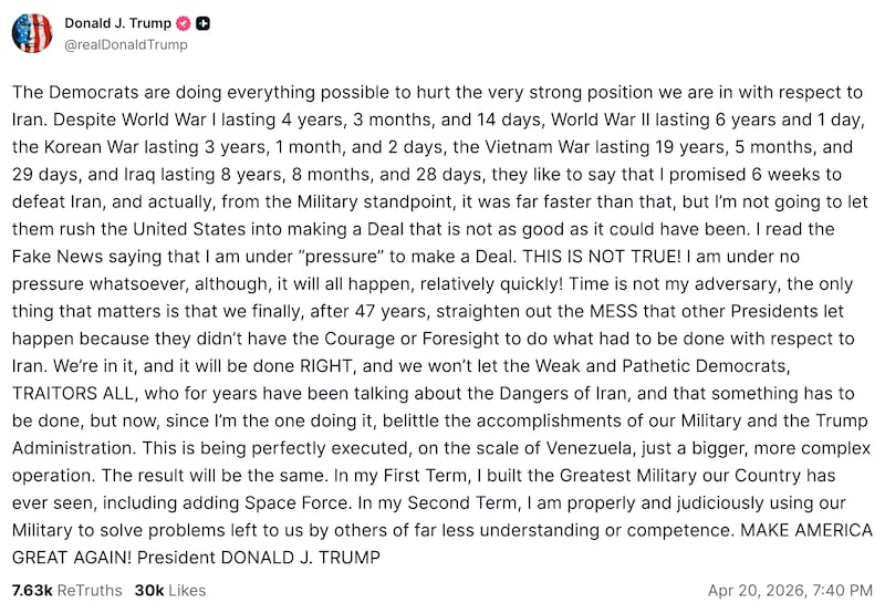 An April 20 Truth Social post saying a deal would happen "relatively quickly."
