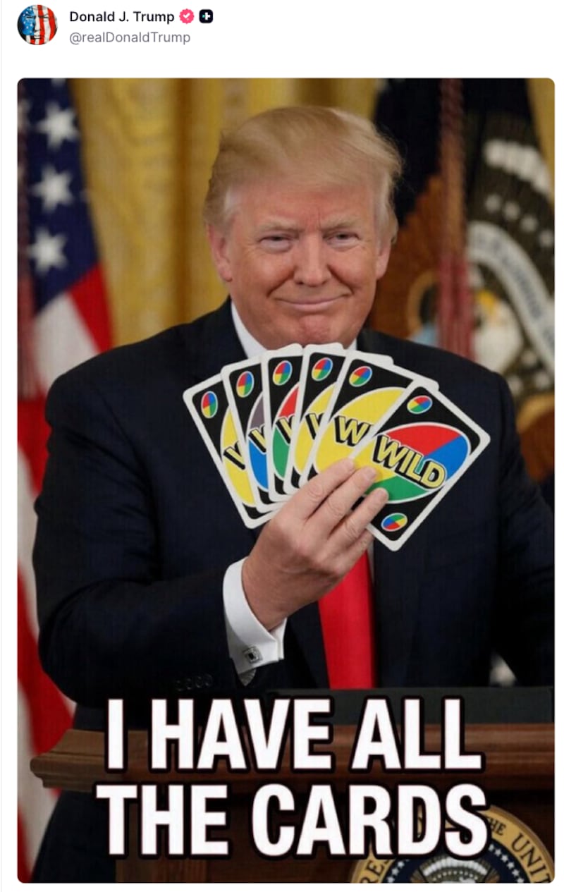 Trump Truth Social post that says “I have all the cards” featuring UNO cards