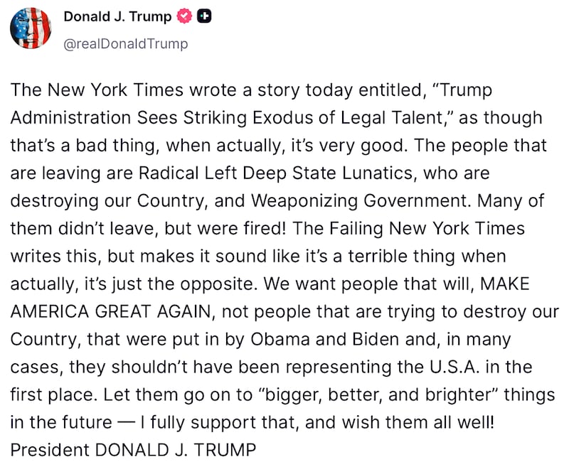 Donald Trump claims a legal exodus in his administration is positive.
