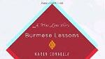 articles/2010/06/08/burmese-lessons-the-third-rail-plenitude-the-go-between/book-cover---hot-reads-68---burmese-lessons_vz8bum