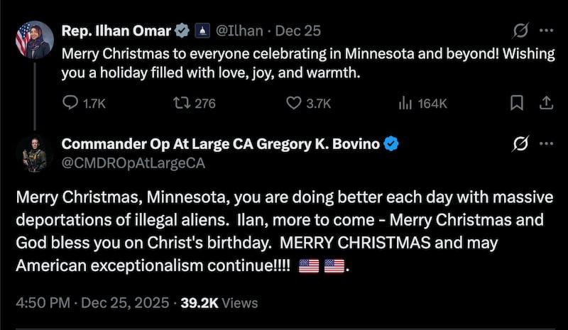 Bovino decided a friendly Christmas Day post by Ilhan Omar was the suitable place for a jibe about his detention of immigrants in her city.