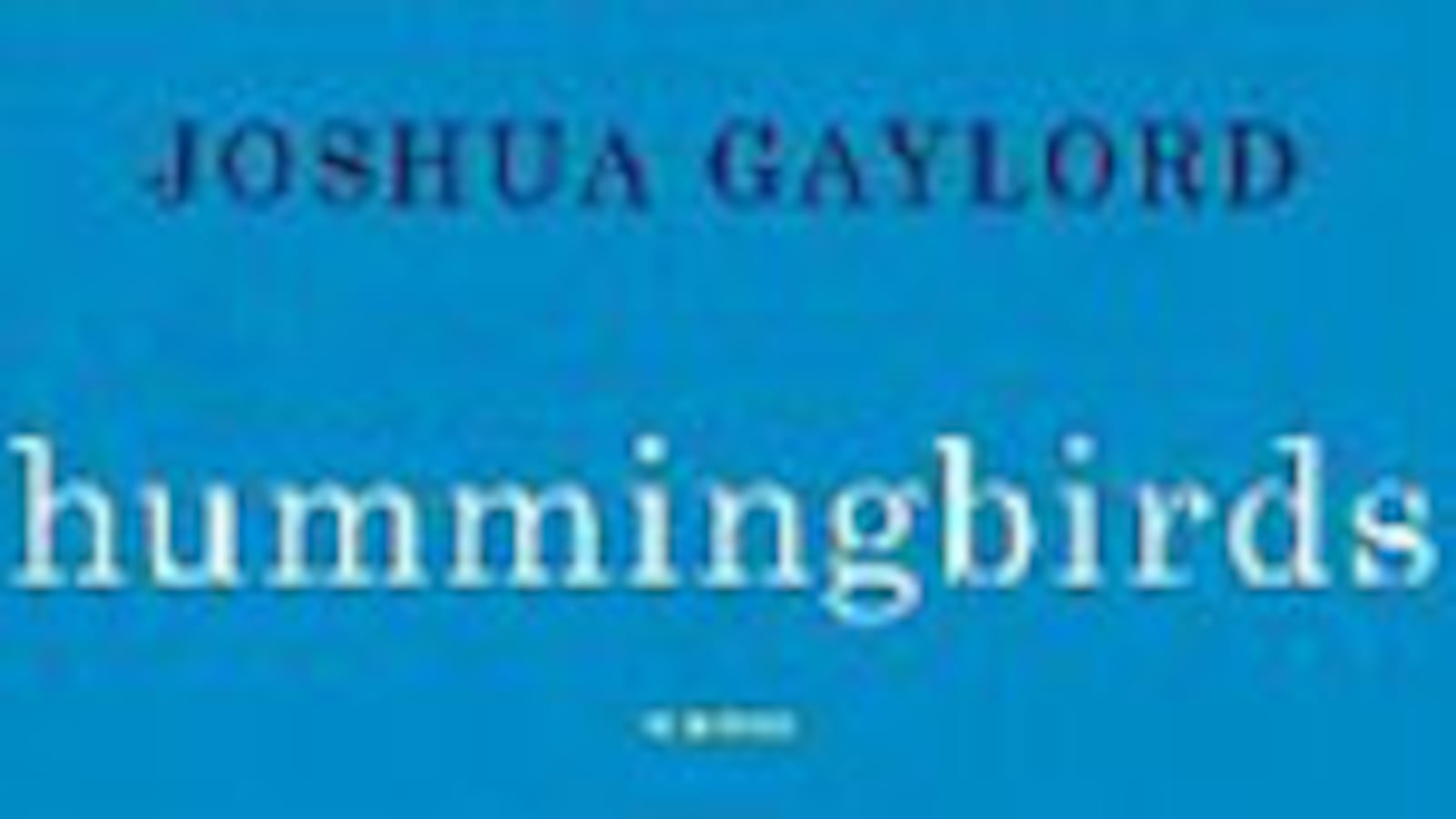 articles/2009/10/12/this-weeks-hot-reads-4/book-cover---nnr---hummingbirds_nnkxb9