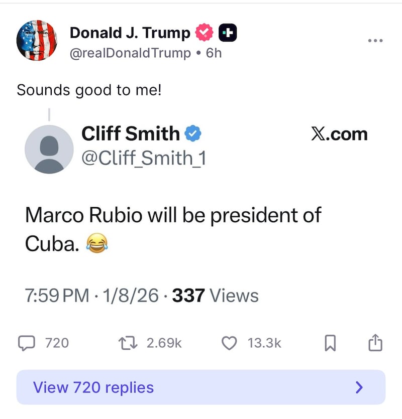 Trump seemingly approved of Secretary of State Marco Rubio taking over Cuba, where his parents were born.