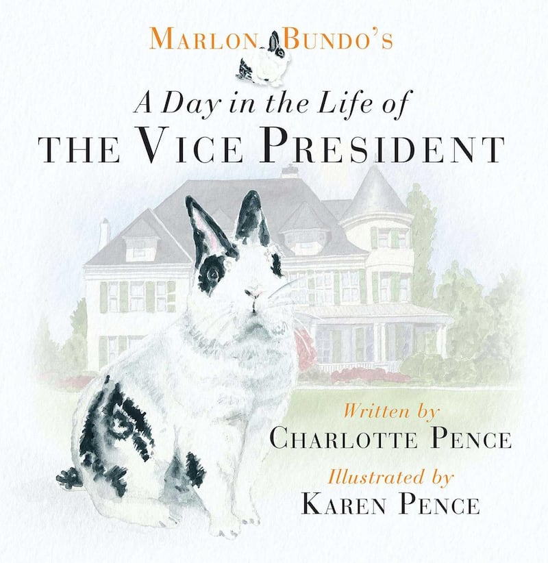 Marlon Bundo A Day in the Life of the Vice President Charlotte Pence and Karen Pence