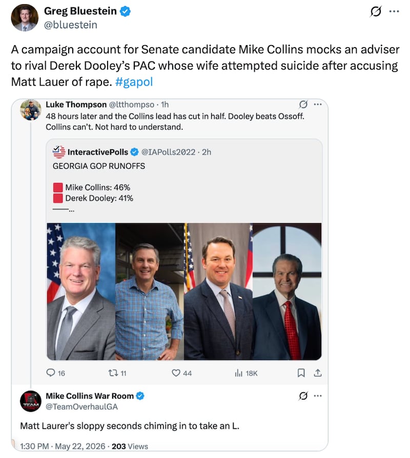 Greg Bluestein X post reads: "A campaign account for Senate candidate Mike Collins mocks an adviser to rival Derek Dooley’s PAC whose wife attempted suicide after accusing Matt Lauer of rape. #gapol"