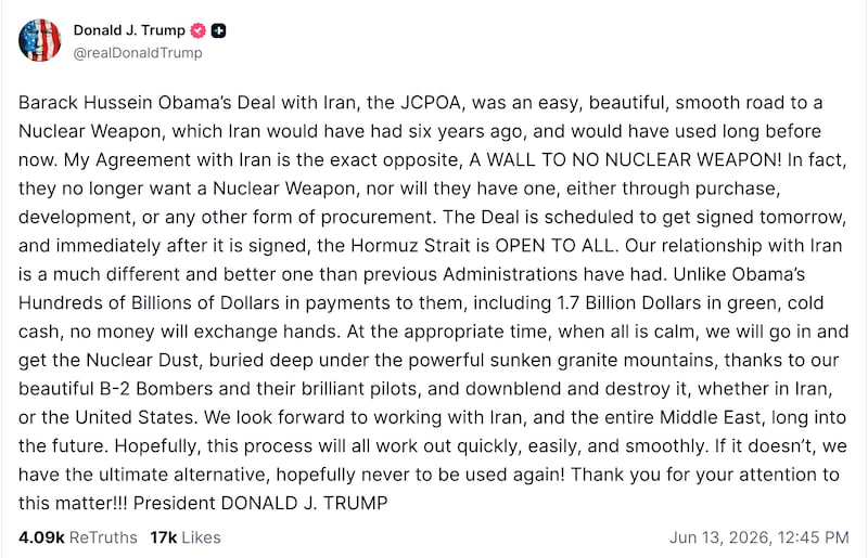 Donald Trump says deal with Iran will be signed on his birthday.