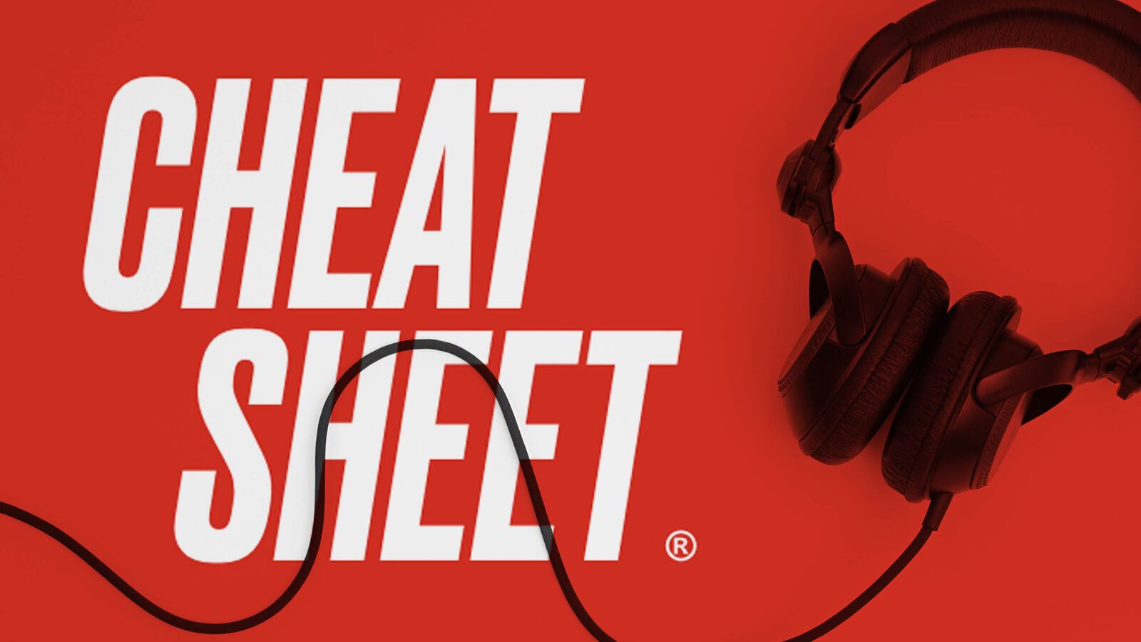 180831-cheat-sheet-podcast-tease_azliuh