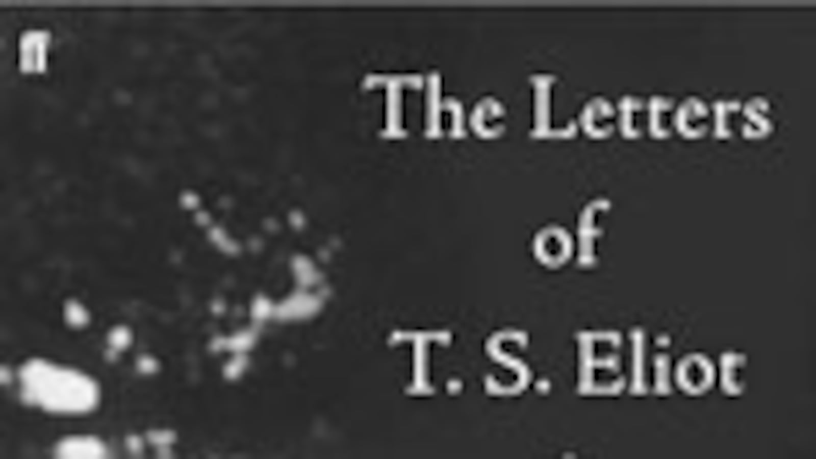 articles/2010/05/17/the-best-of-brit-lit-40/book-cover---letters-of-ts-elliot_nkxa5g