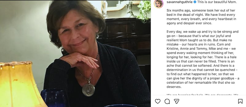 Savannah Guthrie posts on Instagram on the six month anniversary of her mother's disappearance.