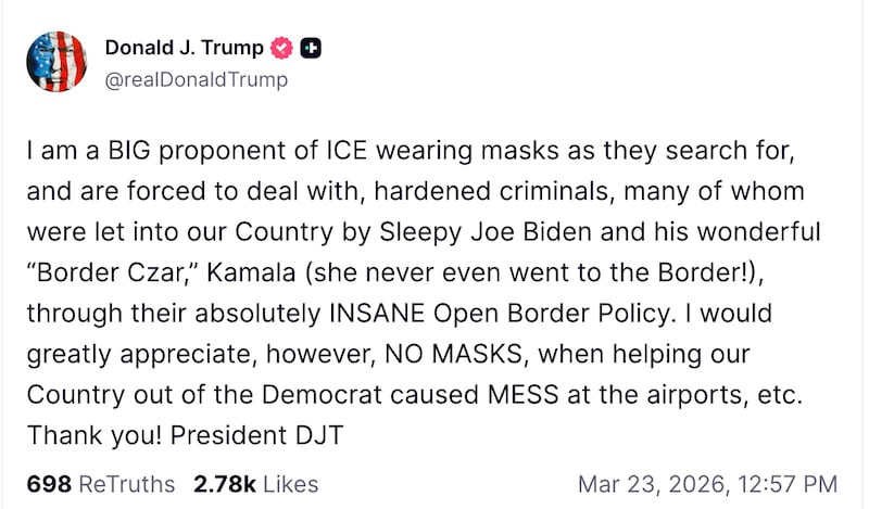 Trump responds to concerns that ICE agents might be masked while assisting TSA operations at airports.